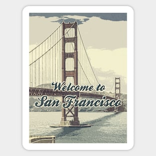 Welcome to San Francisco Golden Gate Bridge ✪ Vintage style poster Sticker